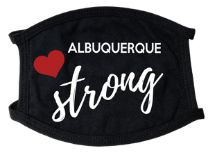 Albuquerque Strong Face Mask